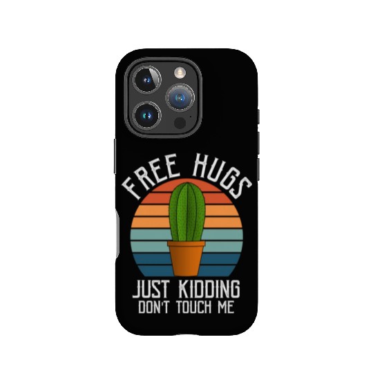 Free Hugs Just Kidding Don't Touch Me Retro Cactus IPhone Cases