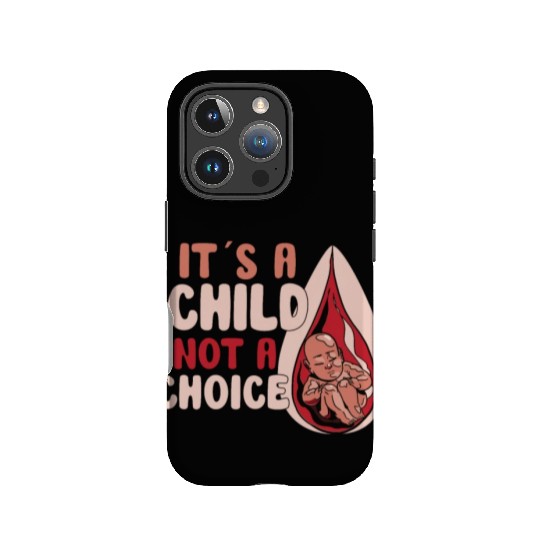 Anti Abortion Conservative Pro Life Sign Gift IPhone Cases