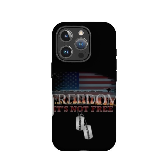 Marine Veteran Freedom Isn't Free IPhone Cases