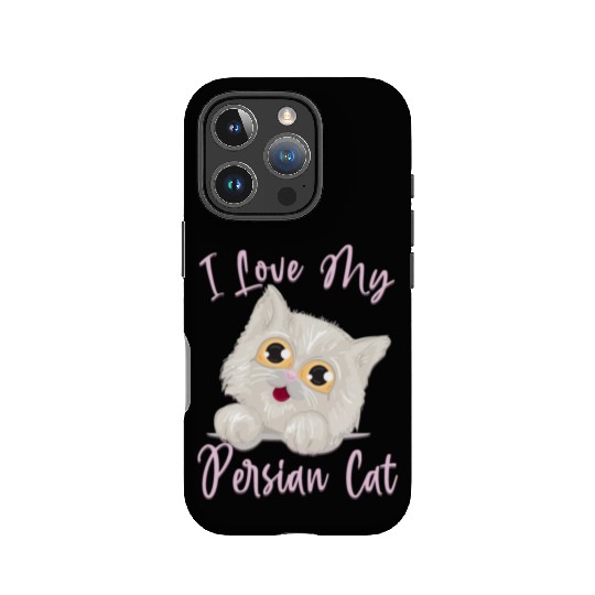 Persian Cat I Love My Persian Cat IPhone Cases