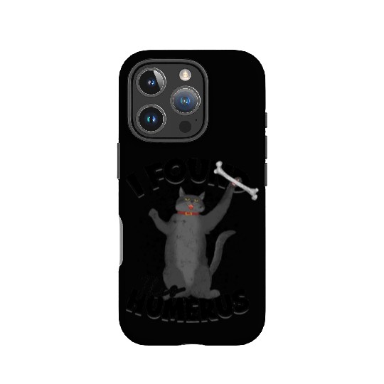 I found this humerus - cat IPhone Cases