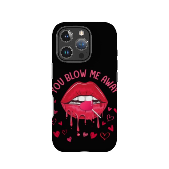 You Blow Me Away Lip Heart Lollipop Valentines Day IPhone Cases