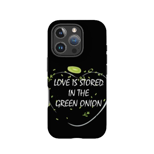 Love is stored in the green onion IPhone Cases
