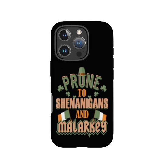 St Patrick's Day Prone To Shenanigans and Malarkey IPhone Cases