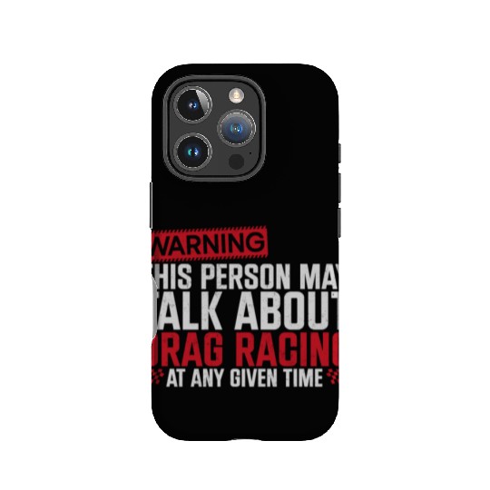 Drag Racing Race Car Warning This IPhone Cases