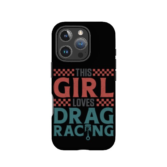 Drag Racing Race Car Girl This IPhone Cases