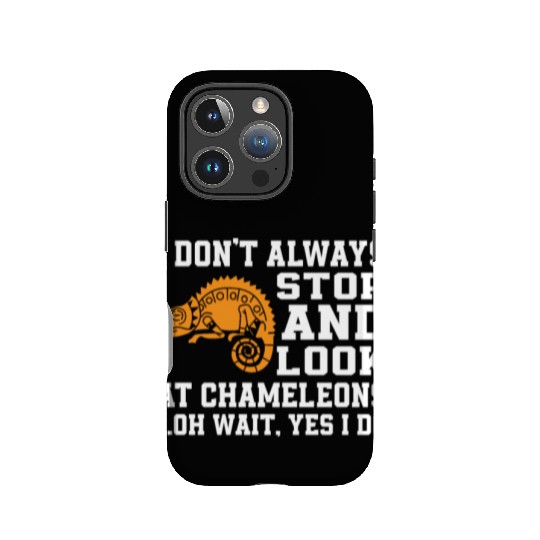 Funny Chameleon Lover Saying IPhone Cases