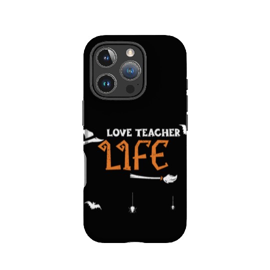 Love Teacher Life - Halloween IPhone Cases