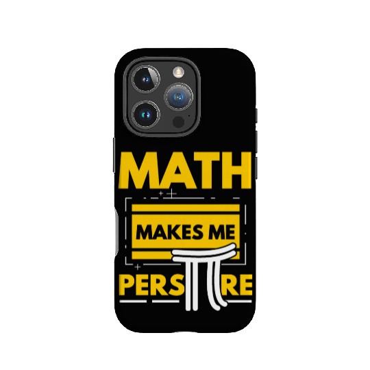 Math Makes Me Perspire Math Teacher Pi Day IPhone Cases