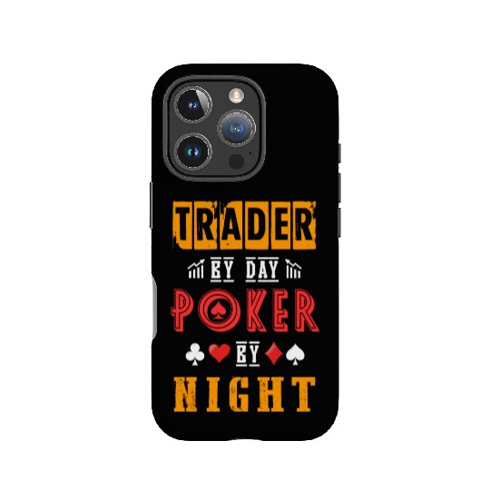 Trader By Day Poker By Night IPhone Cases