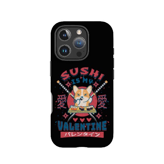 Sushi Is My Valentine-Cute Corgi Puppies Eating IPhone Cases