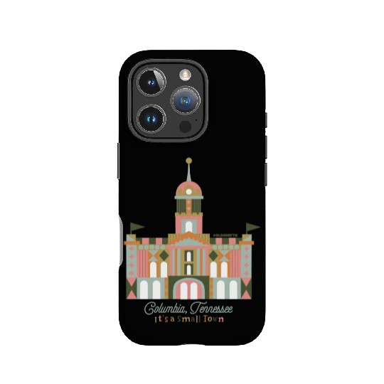 It's A Small Town - Columbia, TN IPhone Cases