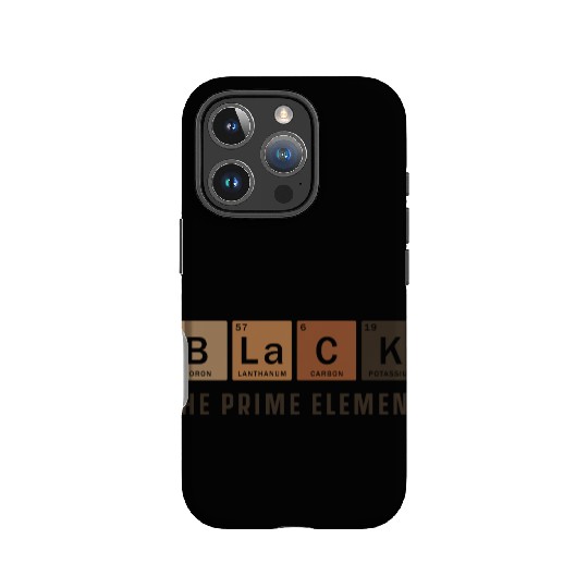 Black The Prime Element - Black History Month IPhone Cases