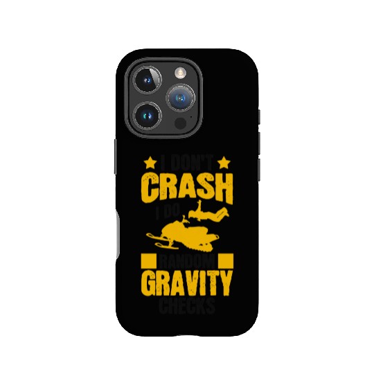 I Don't Crash Snowmobile Motor Sled Snowmobiler IPhone Cases