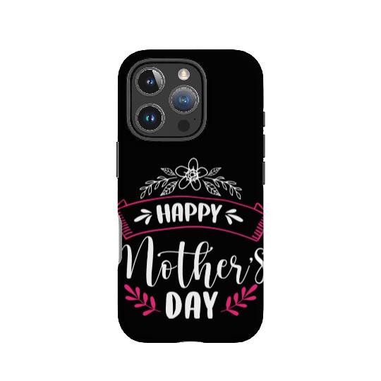Happy Mother's Day For Best Mom IPhone Cases