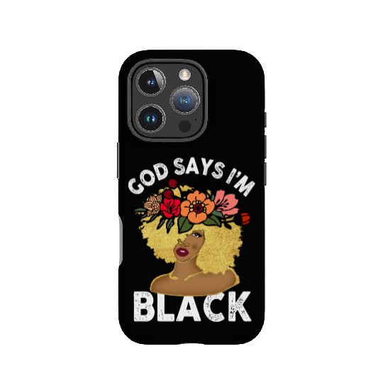 African American Girl God Says I Am Black Pride IPhone Cases