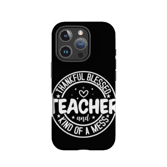Thankful Grateful Blessed Teacher School Thanksgiv IPhone Cases
