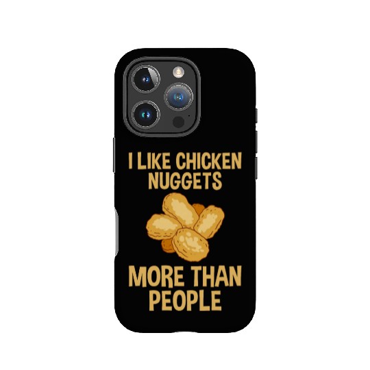 I Like Chicken Nuggets More Than People 2 IPhone Cases