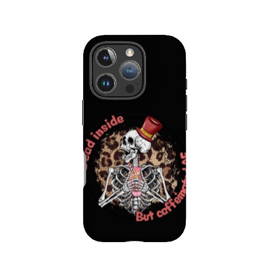 Dead Inside Caffeinated Skeleton Valentine Day IPhone Cases