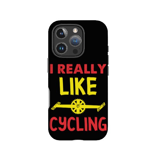 I REALLY LIKE CYCLING IPhone Cases