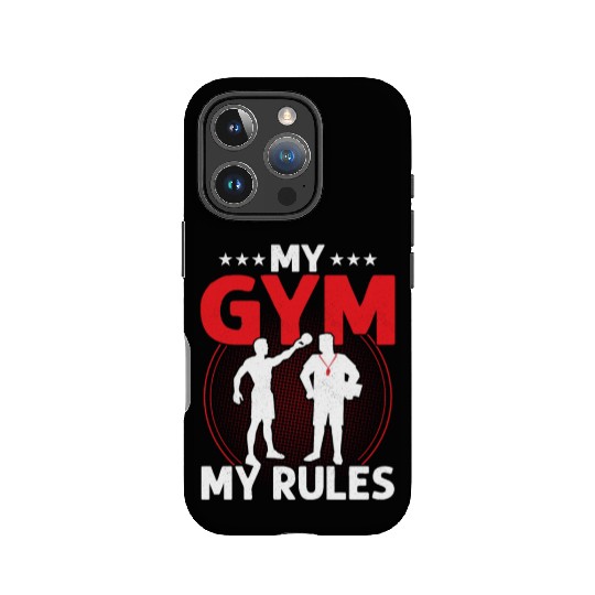 My Gym My Rules Physical Education School IPhone Cases