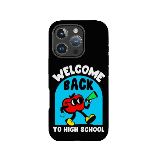 Welcome Back To High School Back To School Pupil IPhone Cases