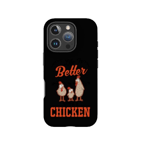 Life Is Better With A Chicken Farmer Chickens IPhone Cases
