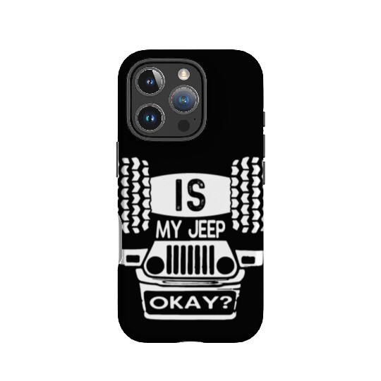 Is My Jeep Okay? Funny IPhone Cases