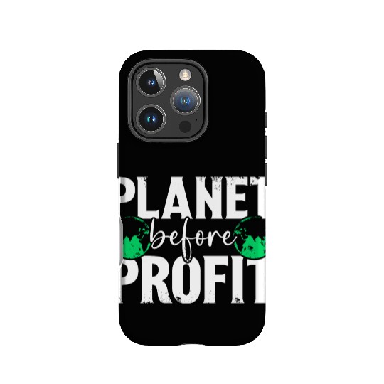 Planet Before Profit Earth Day Planet Environment IPhone Cases