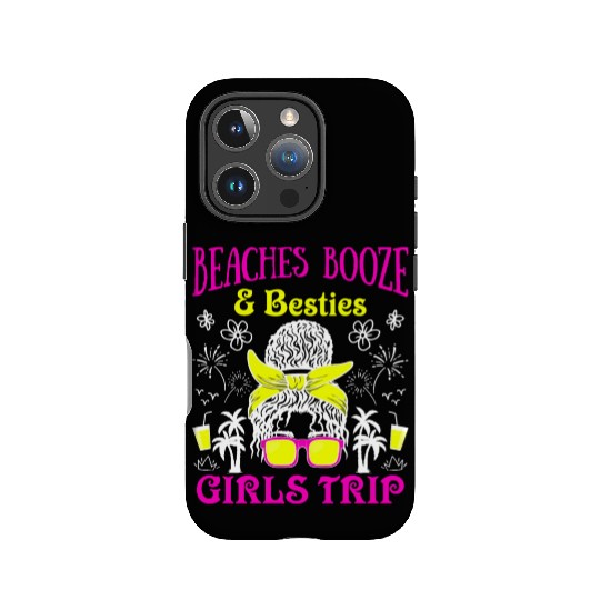 Beaches Booze Besties Girls Trip Spring Break IPhone Cases
