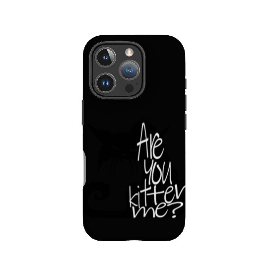 Scary black cat Are you kitten me? IPhone Cases