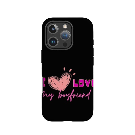 I love my boyfriend IPhone Cases
