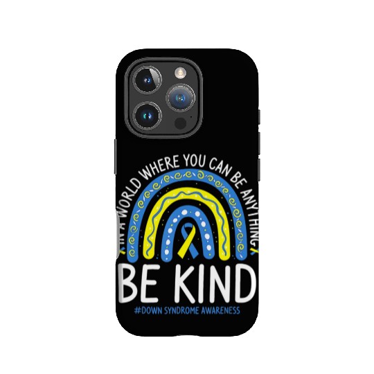 Be Kind Rainbow World Down Syndrome Awareness Day IPhone Cases