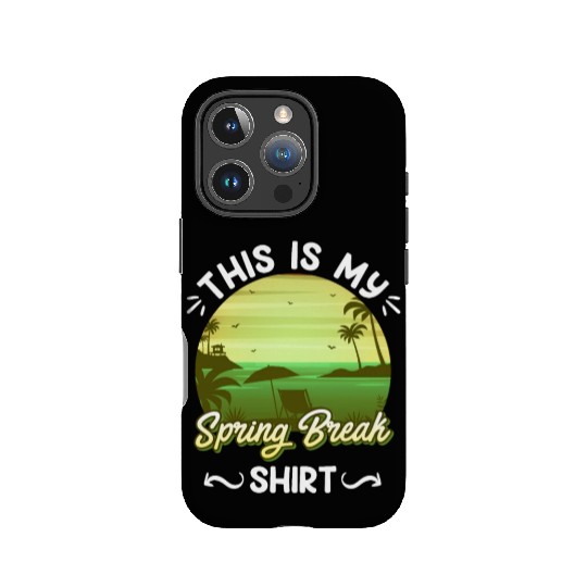 Party Sun Beach This is my Spring Break IPhone Cases