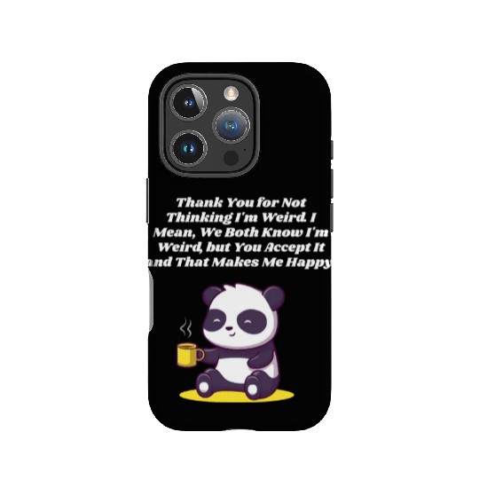 Thank You for Accepting My Weirdness Introvert Ner IPhone Cases