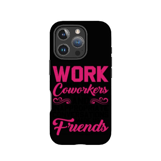 Our Inappropriate Conversations Made Us Friends 5 IPhone Cases