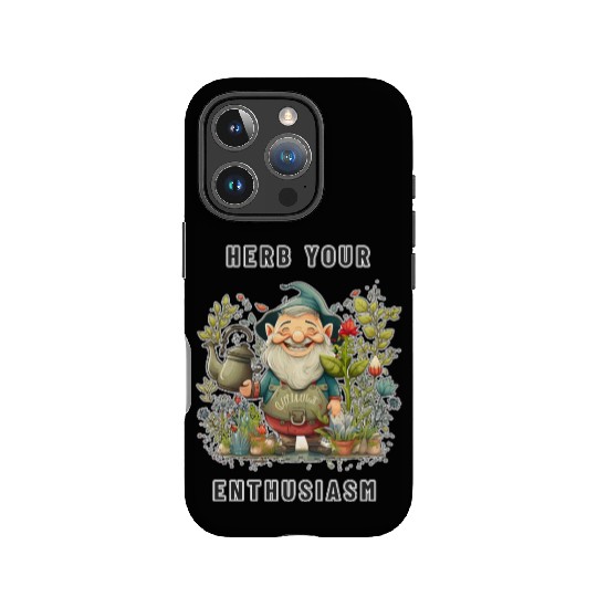Herb Your Enthusiasm Garden Gnome - Herb Garden IPhone Cases