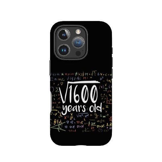 40th Birthday Square Root of 1600: 40 Years Old IPhone Cases