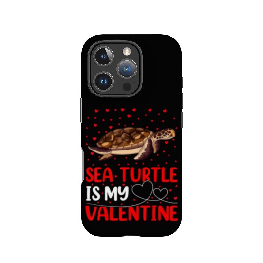 Sea Turtle Fish Lover Funny Sea Turtle Is My Valen IPhone Cases
