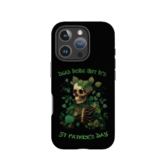 Dead inside but its St Patrick's IPhone Cases