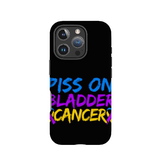 Piss On Bladder Cancer Awareness Month IPhone Cases
