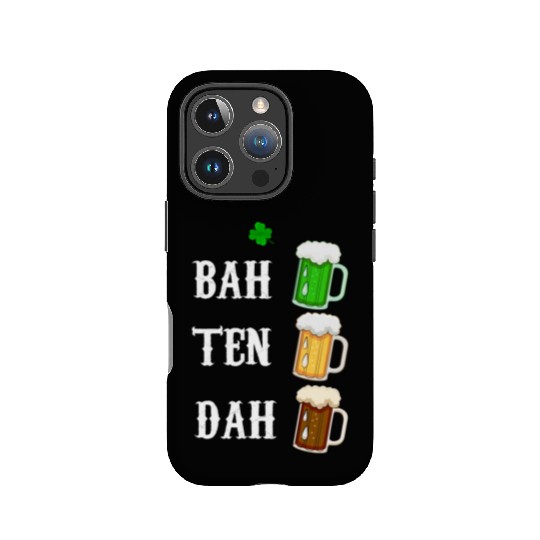 BAH TEN DAH Funny St Patrick's Day Beer Bartender IPhone Cases