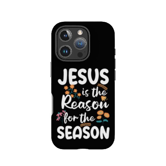 Jesus Is The Reason For The Season Spring Floral IPhone Cases