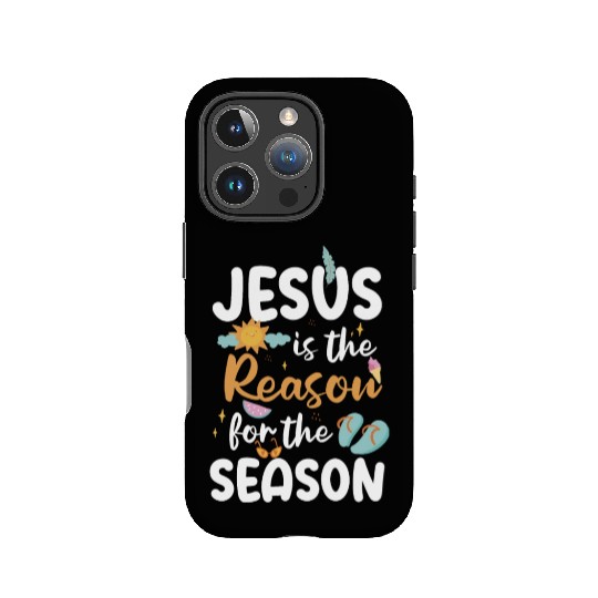 Jesus Is The Reason For The Season Summer Faith IPhone Cases