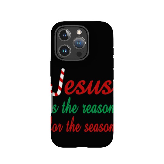 Jesus Is The Reason For The Season IPhone Cases