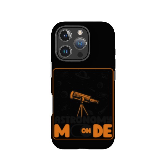 Astronomy Mode On Cosmologist Astrophysicist IPhone Cases