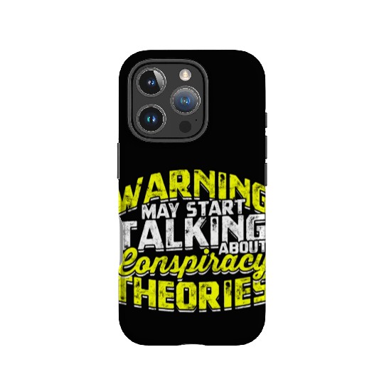 Conspiracy Theorist Theory Science Fiction IPhone Cases