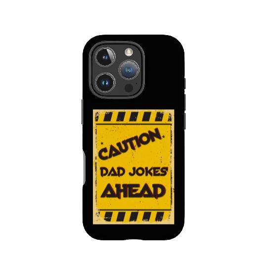 Caution Dad Jokes Ahead, funny dad IPhone Cases