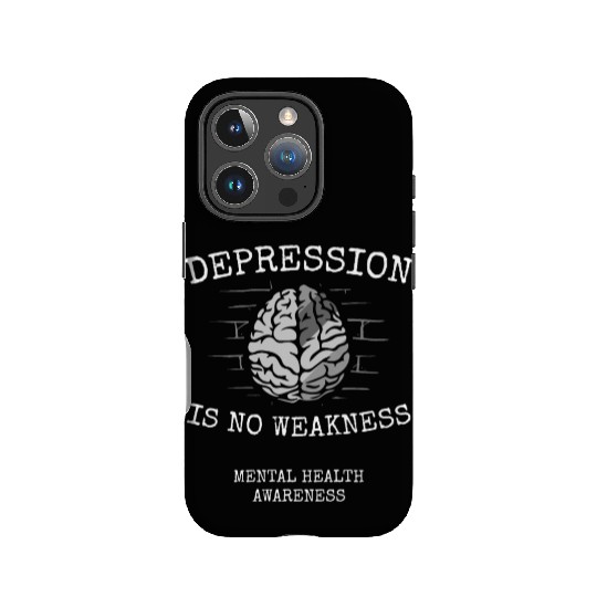 Depression Is No Weakness Mental Health Awareness IPhone Cases