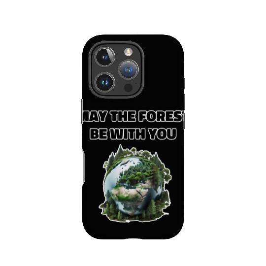 May the Forest Be With You IPhone Cases